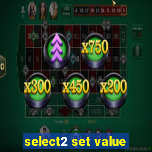 select2 set value